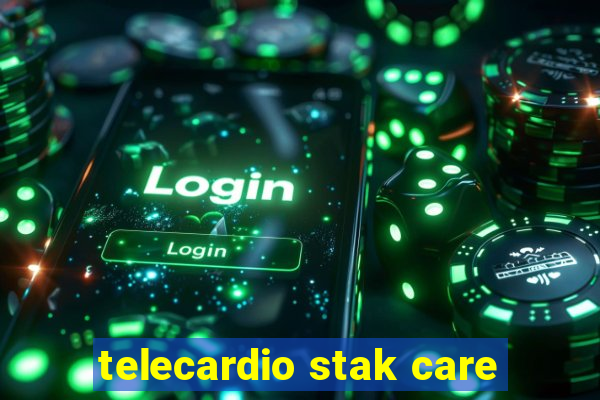 telecardio stak care